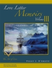 Love Letter Memoirs Volume Iii : The Art of Love Fifty Shades of White Trilogy - eBook