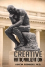 Creative Rationalization - eBook