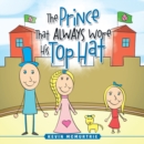 The Prince That Always Wore His Top Hat - eBook