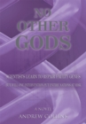 No Other Gods : Scientists Learn to Repair Faulty Genes but Will One Intervention Put Entire Nations at Risk - eBook
