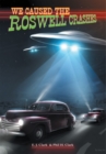 We Caused the Roswell Crashes - eBook