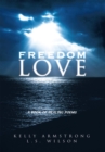 Freedom Love : A Book of Healing Poems - eBook