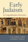 Early Judaism : A Comprehensive Overview - eBook