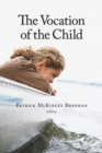 The Vocation of the Child - eBook