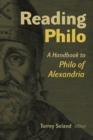 Reading Philo : A Handbook to Philo of Alexandria - eBook