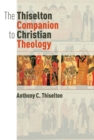 The Thiselton Companion to Christian Theology - eBook