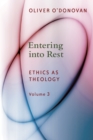 Entering into Rest : Ethics as Theology - eBook