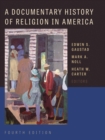 A Documentary History of Religion in America - eBook