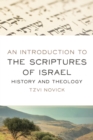 An Introduction to the Scriptures of Israel : History and Theology - eBook