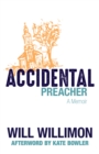 Accidental Preacher : A Memoir - eBook
