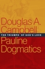 Pauline Dogmatics : The Triumph of God's Love - eBook