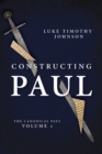 Constructing Paul : The Canonical Paul, vol. 1 - eBook