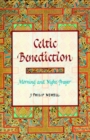 Celtic Benediction : Morning and Night Prayer - eBook
