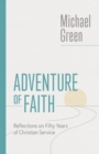 Adventure of Faith : Reflections on Fifty Years of Christian Service - eBook