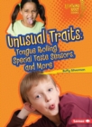 Unusual Traits : Tongue Rolling, Special Taste Sensors, and More - eBook