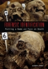 Forensic Identification : Putting a Name and Face on Death - eBook