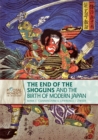 The End of the Shoguns and the Birth of Modern Japan, 2nd Edition - eBook