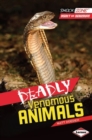 Deadly Venomous Animals - Book
