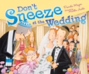 Don't Sneeze at the Wedding - eBook