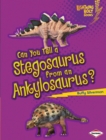 Can You Tell a Stegosaurus from an Ankylosaurus? - eBook
