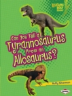 Can You Tell a Tyrannosaurus from an Allosaurus? - eBook
