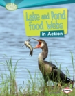 Lake and Pond Food Webs in Action - eBook