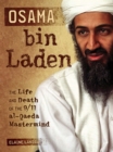 Osama bin Laden : The Life and Death of the 9/11 al-Qaeda Mastermind - eBook