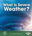 What Is Severe Weather? - eBook