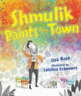 Shmulik Paints the Town - Book