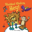 Shabbat Shalom, Hey! - eBook
