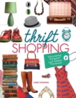 Thrift Shopping : Discovering Bargains and Hidden Treasures - eBook