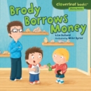 Brody Borrows Money - eBook