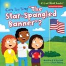 Can You Sing "The Star-Spangled Banner"? - eBook