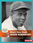 What's Your Story, Jackie Robinson? - eBook