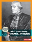What's Your Story, Susan B. Anthony? - eBook