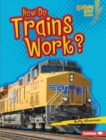 How Do Trains Work? - eBook
