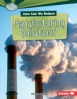 How Can We Reduce Manufacturing Pollution? - eBook