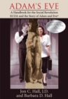 Adam's Eve : A Handbook for the Social Revolution-Ecoa and the Story of Adam and Eve (c) - eBook