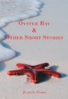 Oyster Bay & Other Short Stories - eBook