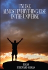 Unlike Almost Everything Else in the Universe - eBook