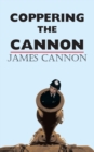 Coppering the Cannon - eBook
