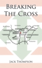 Breaking the Cross - eBook