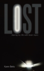 Lost : Sharing My Life with Brain Injury - eBook