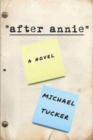 After Annie : A Novel - eBook