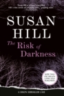 The Risk of Darkness : A Simon Serrailler Mystery - eBook