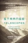 Strange Telescopes : Following the Apocalypse from Moscow to Siberia - eBook