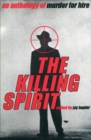 The Killing Spirit : An Anthology of Murder of Hire - eBook