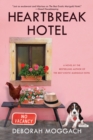 Heartbreak Hotel : A Novel - eBook