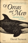 Of Orcas and Men : What Killer Whales Can Teach Us - eBook