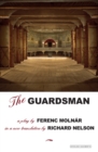 The Guardsman : A Play - eBook